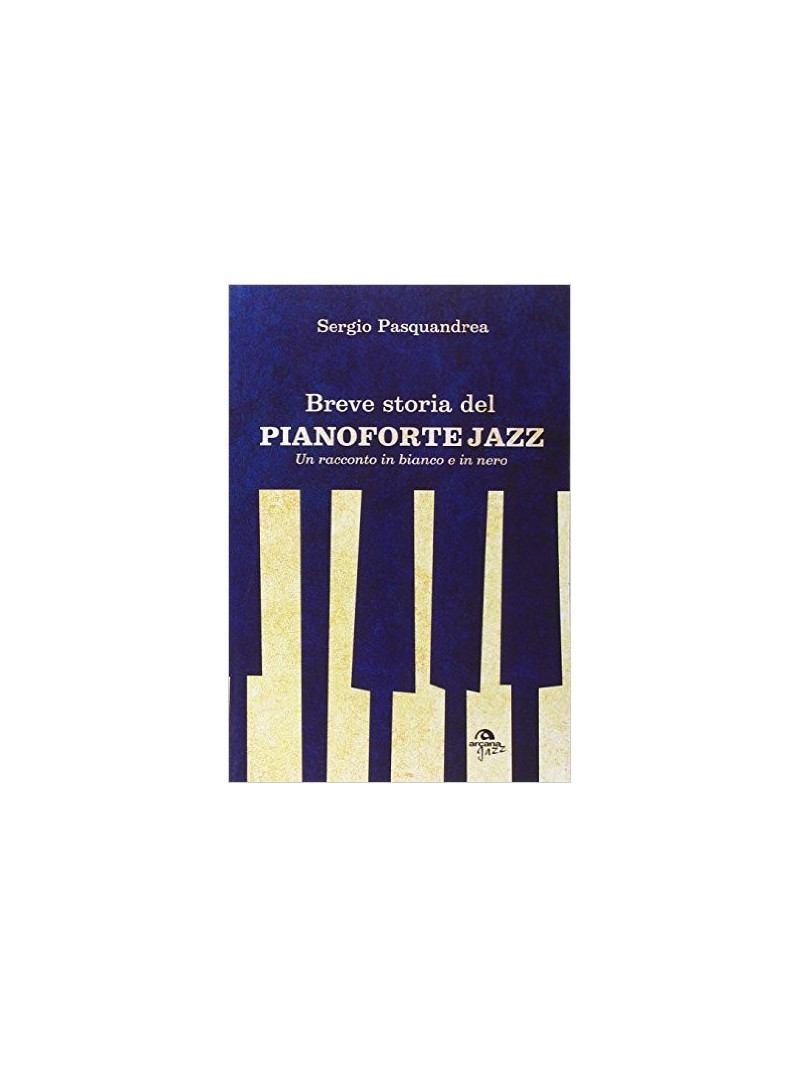 Breve storia del pianoforte Jazz 