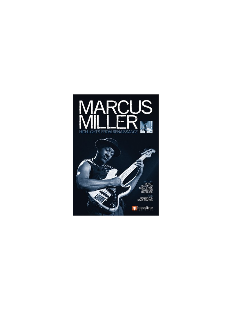 Marcus Miller - Highlights from Renaissance