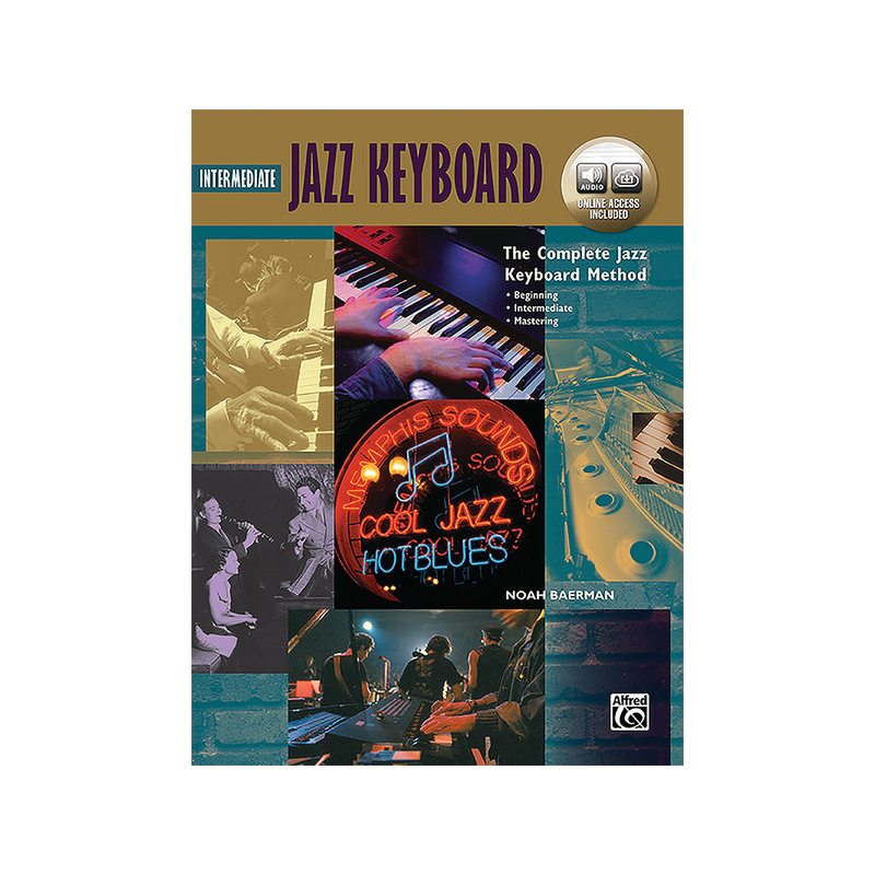 The Complete Jazz Method: Intermediate Jazz Keyboard (book/Audio Online)