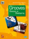 Grooves Basso e Batteria (libro/CD)