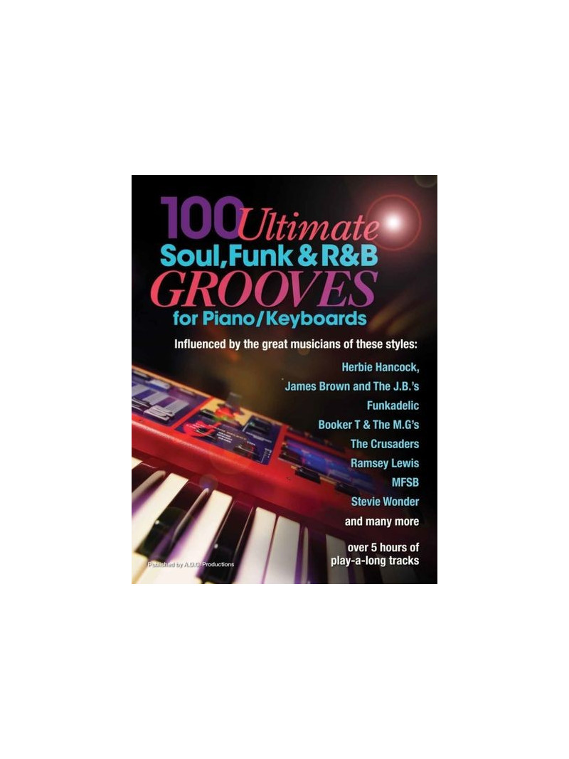 100 Ultimate Soul, Funk And R&B Grooves (Book/Online Audio)