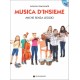 Musica d'Insieme - Anche senza leggio (con DVD)