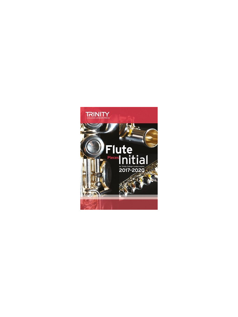 Flute Exam Pieces Initial, 2017–2020 (score & part)