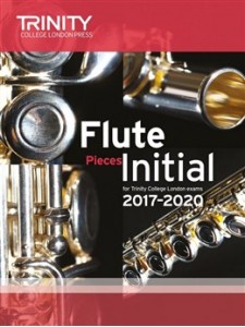 Flute Exam Pieces Initial, 2017–2020 (score & part)