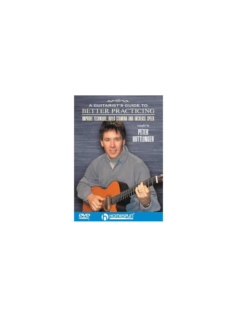 A Guitarist's Guide to Better Practicing (DVD)