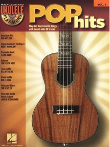 Pop Hits: Ukulele Play-Along Volume 1 (book/CD)