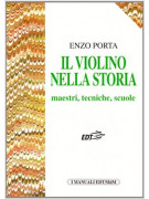 enzo porta Il violino, i grandi violinisti