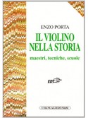 enzo porta Il violino, i grandi violinisti
