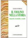Il violino nella storia - maestri, tecniche, scuole