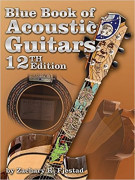 Blue Book of Acoustic Guitars, 12th Edition (book/CD)