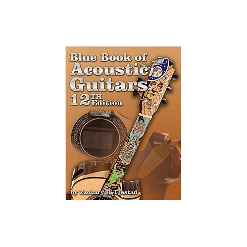 Blue Book of Acoustic Guitars, 12th Edition (book/CD)