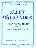 Basic Techniques For The Double Valve Bass Trombone