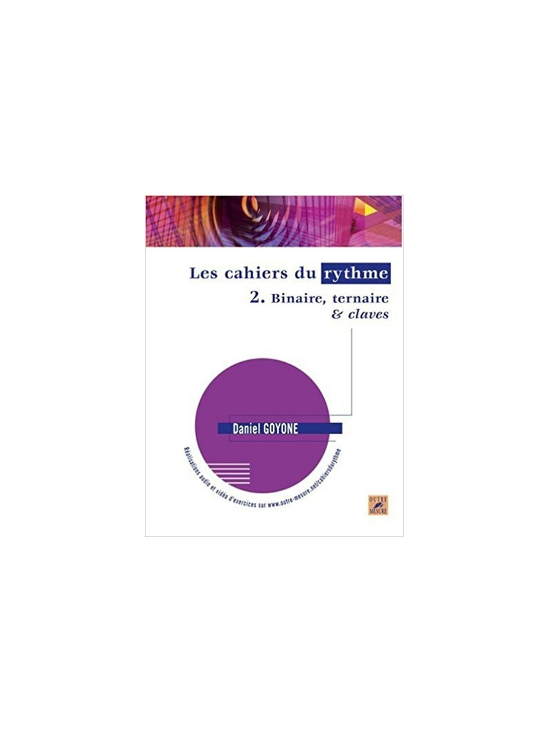 Cahiers du Rythme 2 - Binaire, ternaire & claves