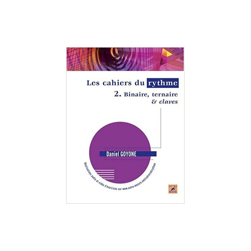 Cahiers du Rythme 2 - Binaire, ternaire & claves