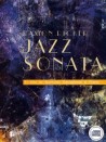 Jazz Sonata - For Soprano or Tenor Saxophone (score/CD)