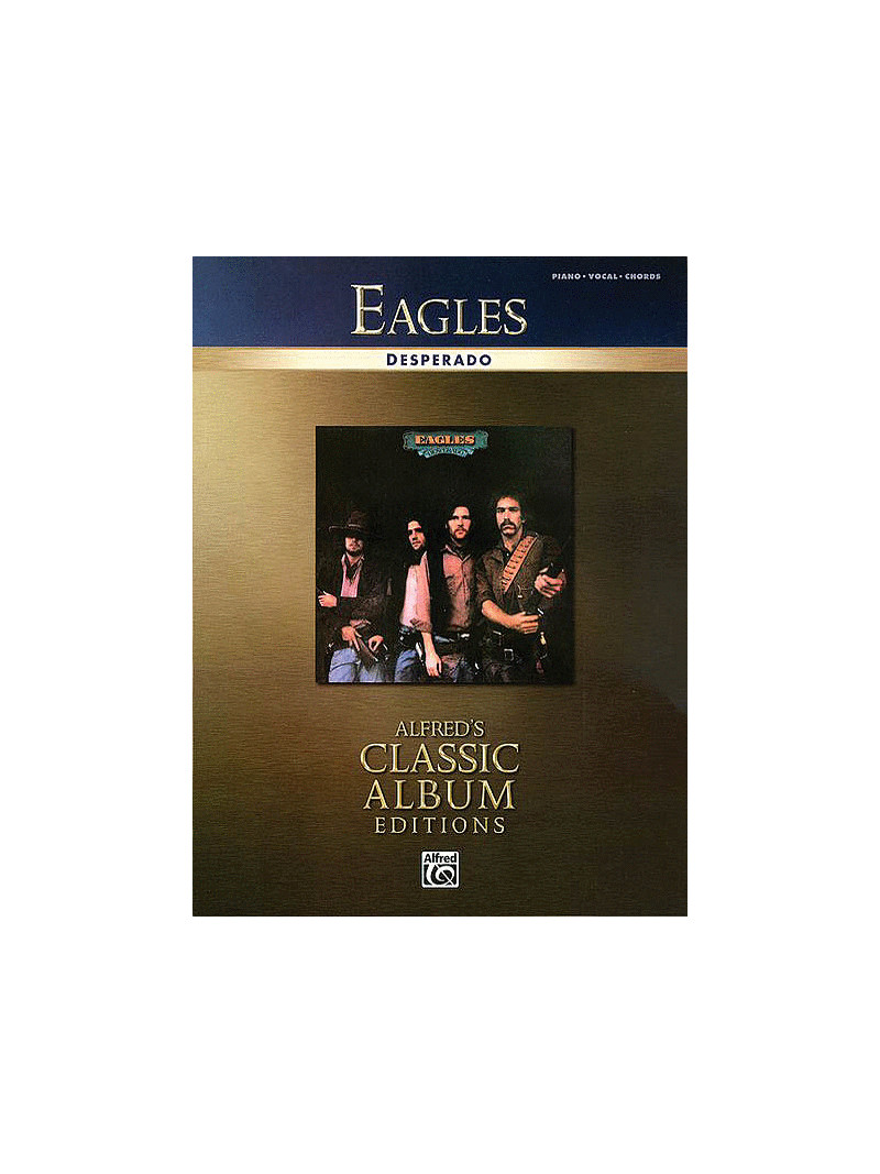 Eagles - Desperado