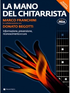 La mano del chitarrista: prevenzione e cura (2a edizione)