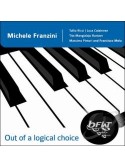Michele Franzini - Out of a Logical Choice (CD)