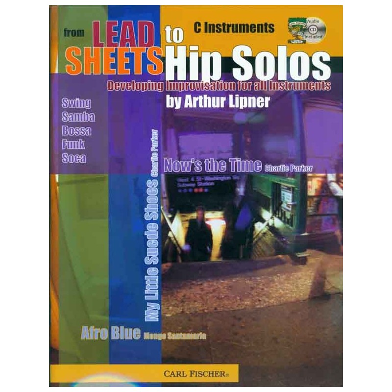 From Lead Sheets to Hip Solos - Developing Improvisation (book/CD)