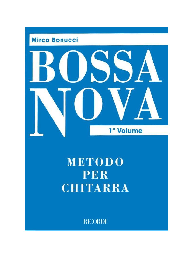 Bossa nova: metodo per chitarra vol.1