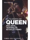 La filosofia dei Queen