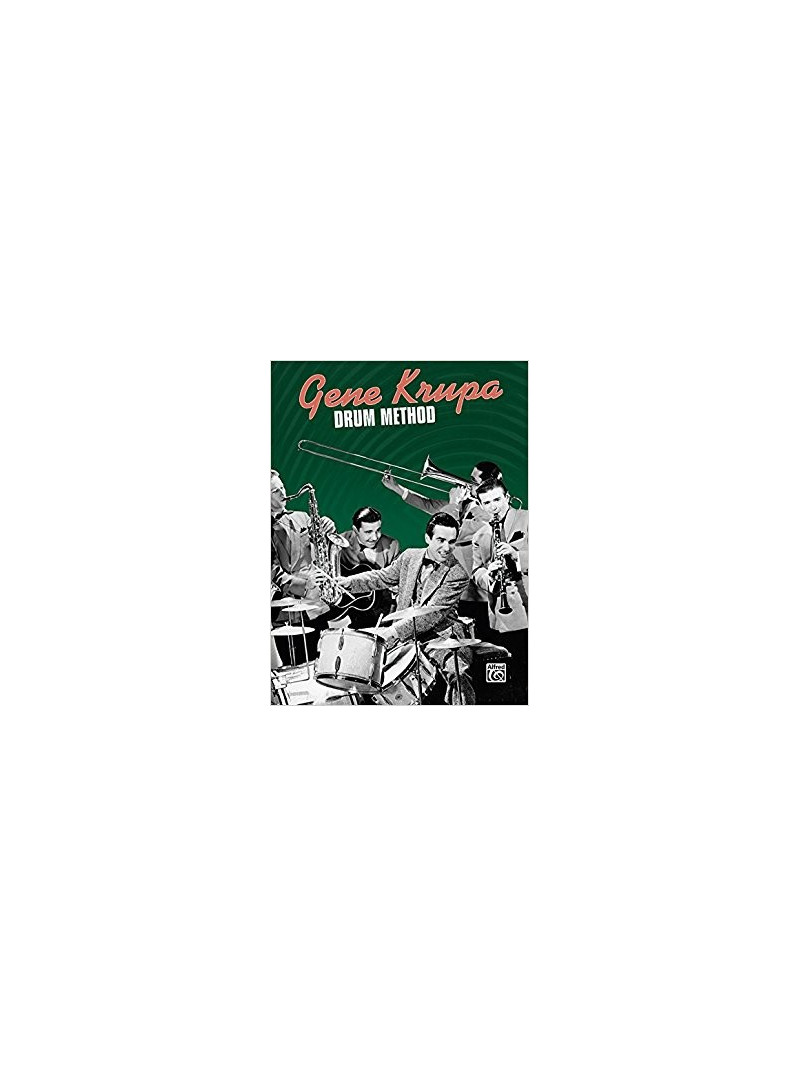 The Gene Krupa Drum Method