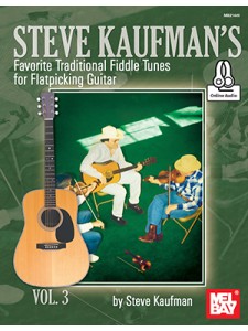 Steve Kaufman's Favorite Traditional Fiddle Tunes for Flatpicking Guitar (Book/Online Audio)