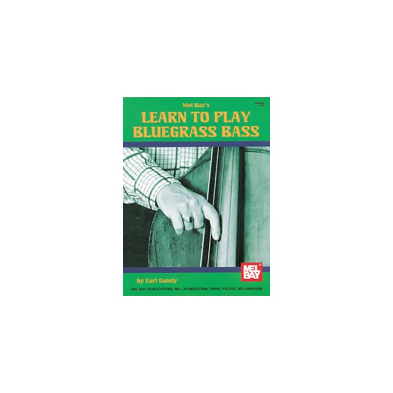 gately Learn to Play Bluegrass Bass www.birdlandjazz.it