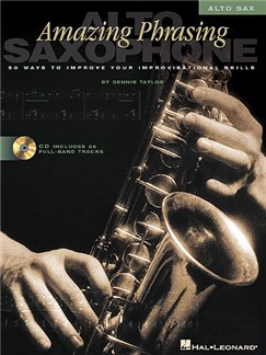 Amazing Phrasing for Alto Sax (book/CD)