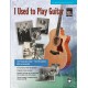 I Used to Play Guitar (book/CD)