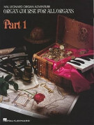 Organ Adventure Organ Course Part One