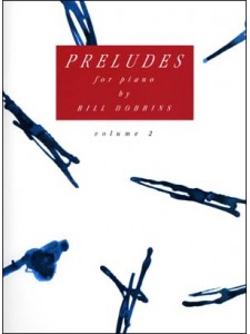 Bill Dobbins - Preludes No.2 for Piano