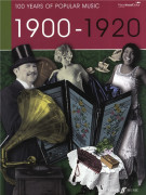 100 Years Of Popular Music : 1900-1920