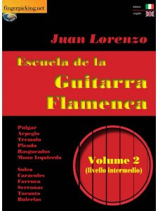 Escuela de la Guitarra Flamenca Volume 2 (libro/Video on line) 