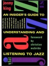 What Jazz Is: An Insider's Guide