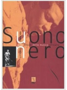 Suono nero. Sulle strade della musica africana