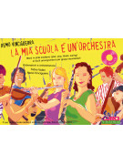 La mia scuola è un'orchestra (libro/CD)