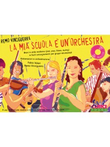 La mia scuola è un'orchestra (libro/CD)