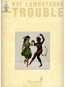 Ray LaMontagne: Trouble