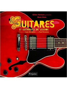 Guitares et guitaristes de légende