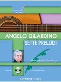 Angelo Gilardino - Sette Preludi (libro/CD)