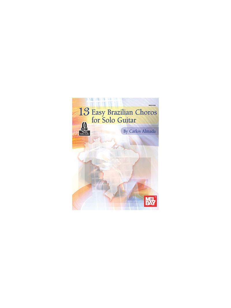 13 Easy Brazilian Choros for Solo Guitar (book/CD)