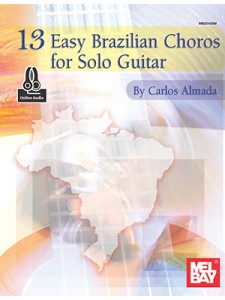 13 Easy Brazilian Choros for Solo Guitar (book/CD)