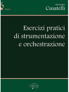 Esercizi Pratici di Orchestrazione e Strumentazione