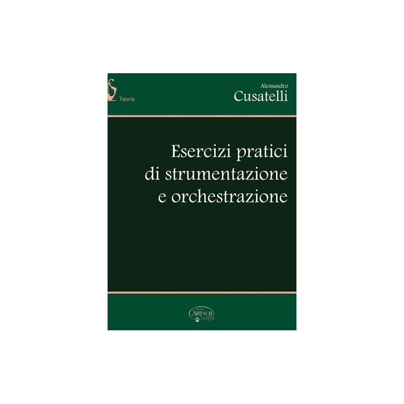 Esercizi Pratici di Orchestrazione e Strumentazione