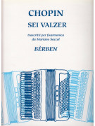 Frederic Chopin: Sei Walzer (fisarmonica)