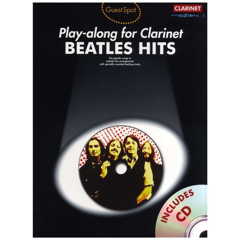 Guest Spot: Beatles Hits Playalong For Clarinet (book/CD)