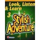 Look, Listen & Learn: Stylish Adventure Saxophone 3
