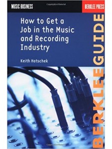 How to Get a Job in the Music and Recording Industry