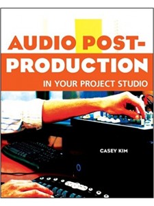 Audio Post-Production in Your Project Studio